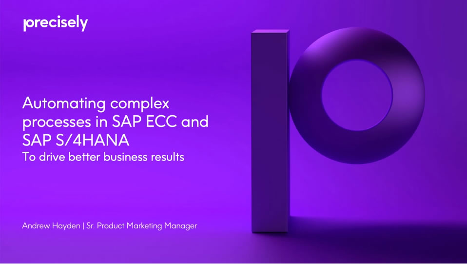 Automating Complex SAP Processes in SAP ECC and SAP S/4HANA Automating Complex SAP Processes in SAP ECC and SAP S/4HANA