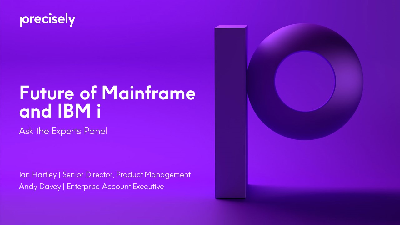 Future of mainframe and IBM i An Ask the Experts Panel