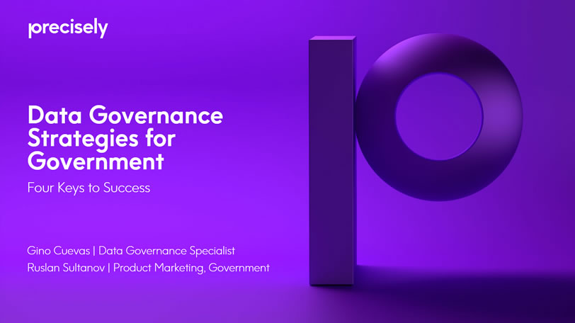 Data Goverance Strategies for Government Four keys to success