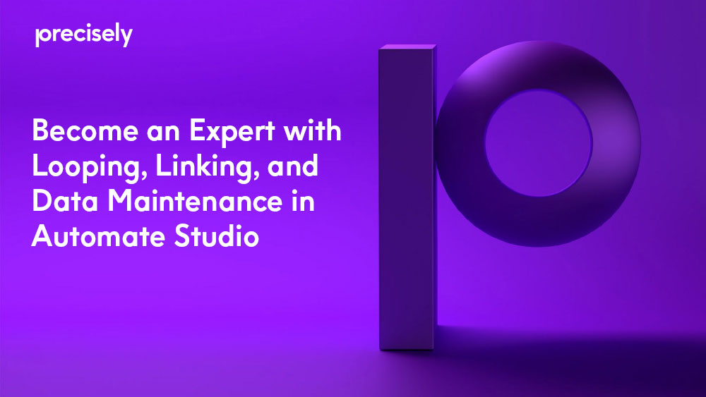 Become-an-Expert-with-Looping,-Linking,-and-Data-Maintenance-in-Automate-Studio Become-an-Expert-with-Looping,-Linking,-and-Data-Maintenance-in-Automate-Studio