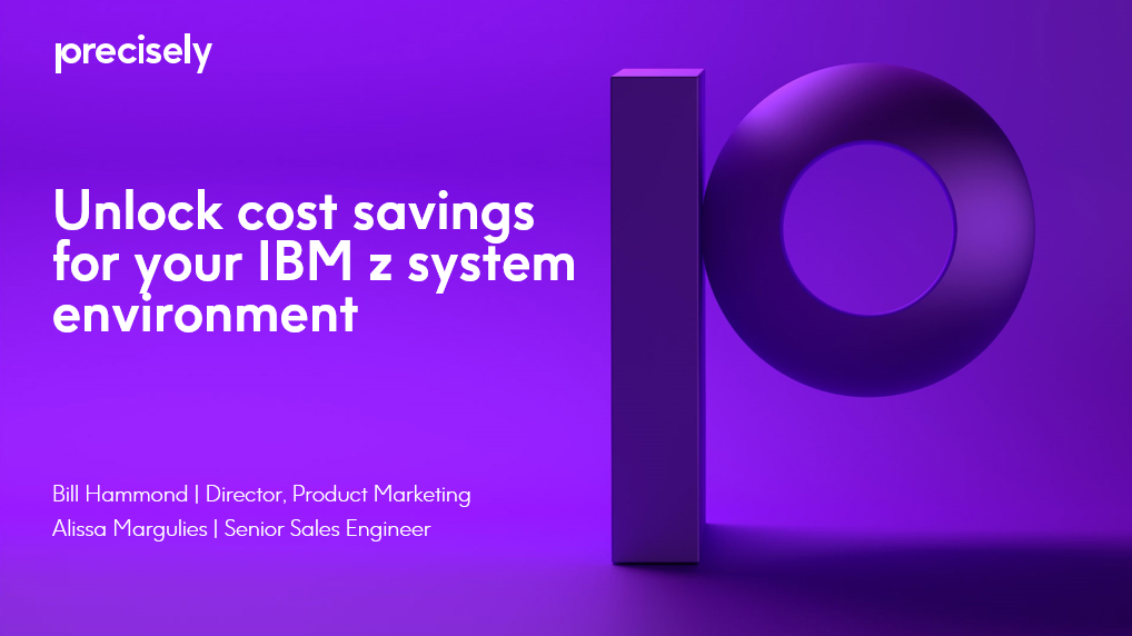 Unlock Cost Savings for your IBM z Systems Environment Unlock Cost Savings for your IBM z Systems Environment