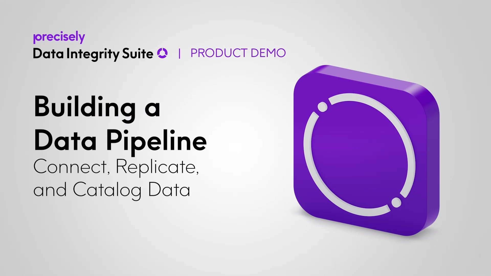Precisely-DIS-Building-Data-Pipeline-Data-Integration-Demo
