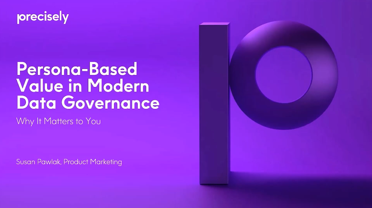 The Persona-Based Value of Modern Data Governance