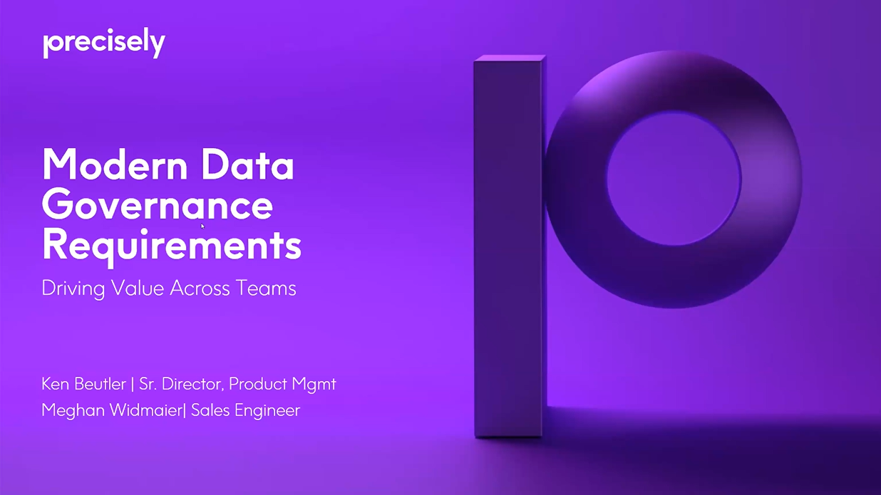 Modern Data Governance Requirements - Driving Value Across Teams Modern Data Governance Requirements - Driving Value Across Teams