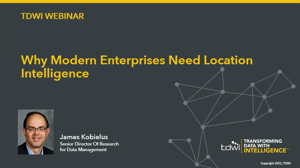 Why Modern Enterprises Need Location Intelligence Why Modern Enterprises Need Location Intelligence