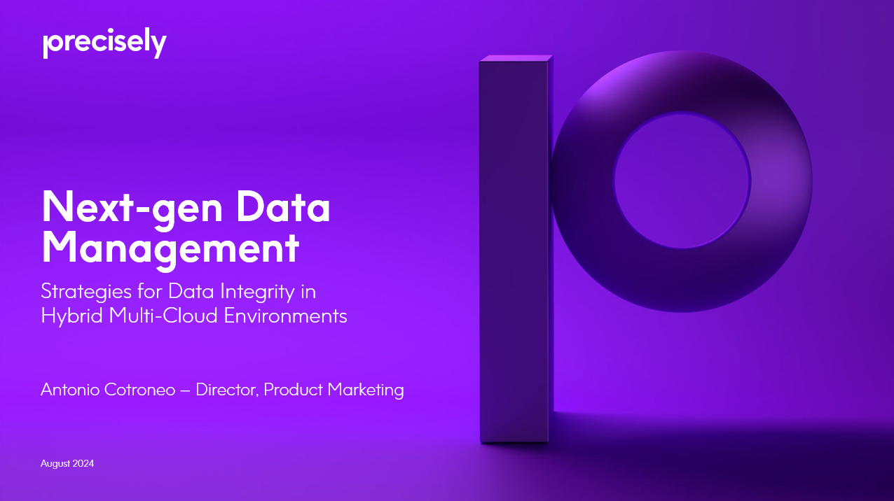 Next-Gen Data Management - Strategies for Data Integrity in Hybrid Multi-Cloud Environments Next-Gen Data Management - Strategies for Data Integrity in Hybrid Multi-Cloud Environments