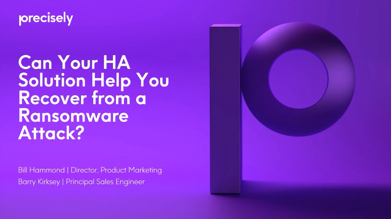 Can Your HA Solution Help You Recover from a Ransomware Attack Can Your HA Solution Help You Recover from a Ransomware Attack