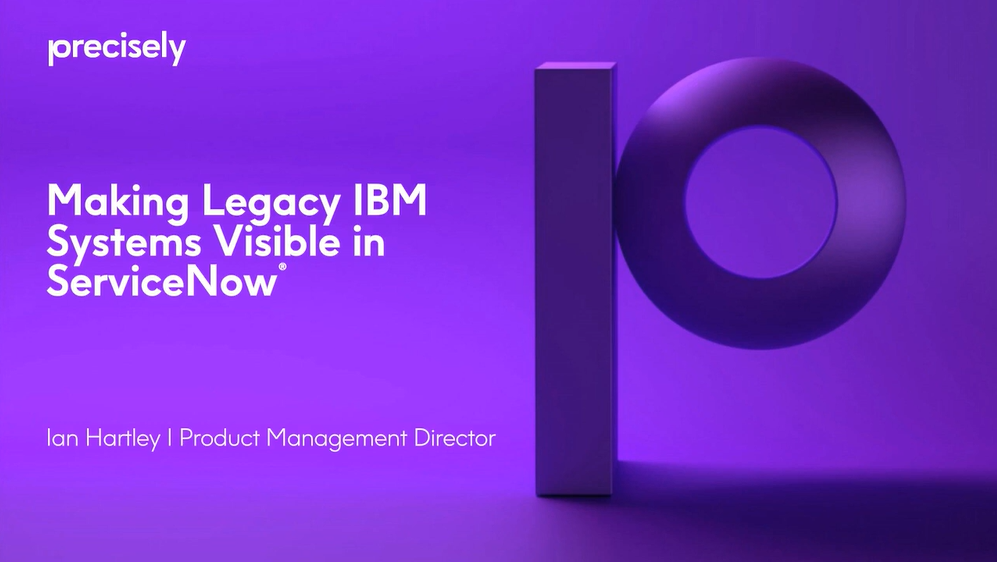 Making Legacy IBM Systems Visible in ServiceNow Making Legacy IBM Systems Visible in ServiceNow