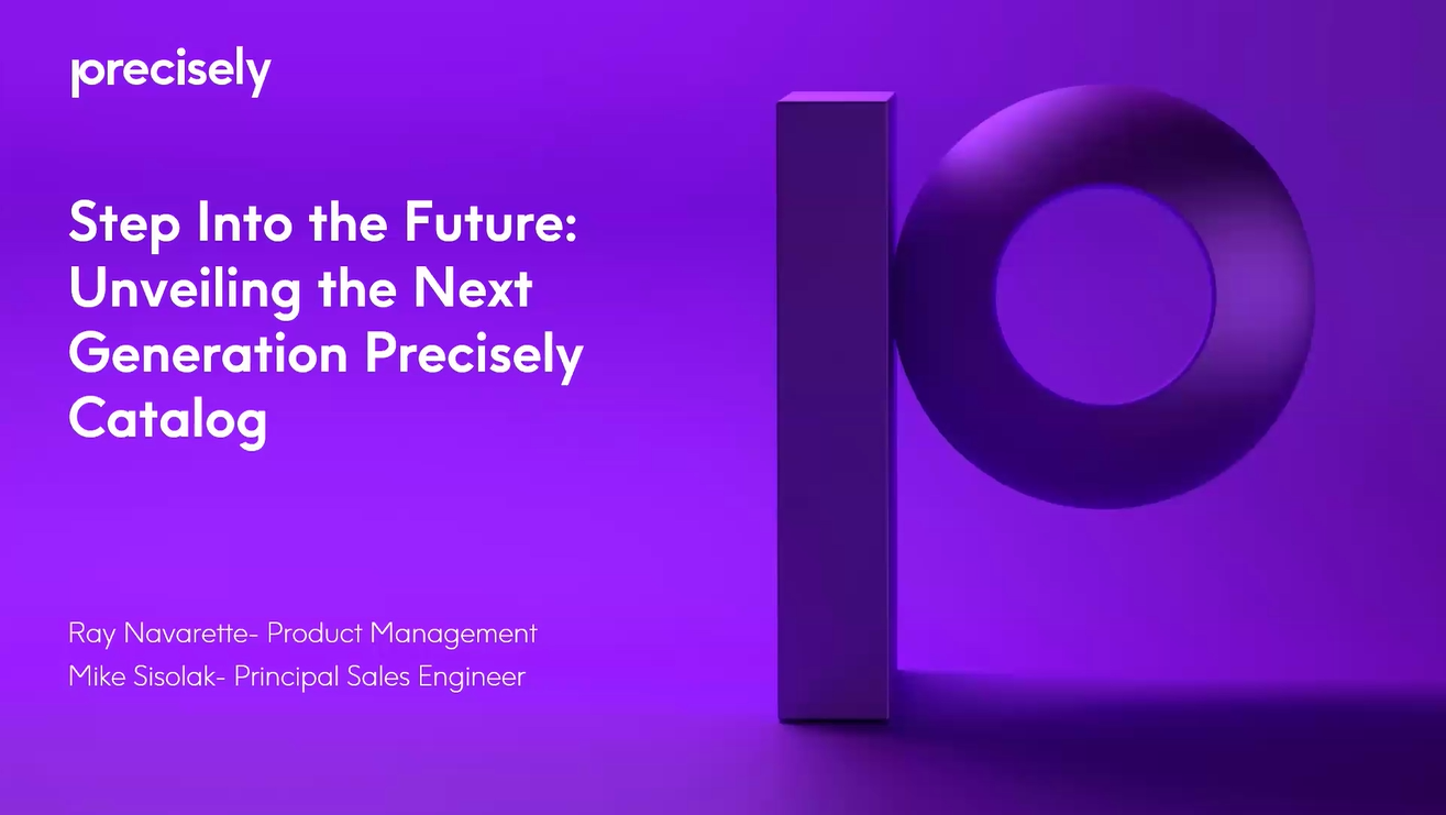 Step Into the Future - Unveiling the Next Generation Precisely Catalog Step Into the Future - Unveiling the Next Generation Precisely Catalog