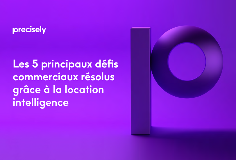Les-5-principaux-defis-commerciaux-resolus-grace-a-la-location-intelligence_FR_Thumbnail