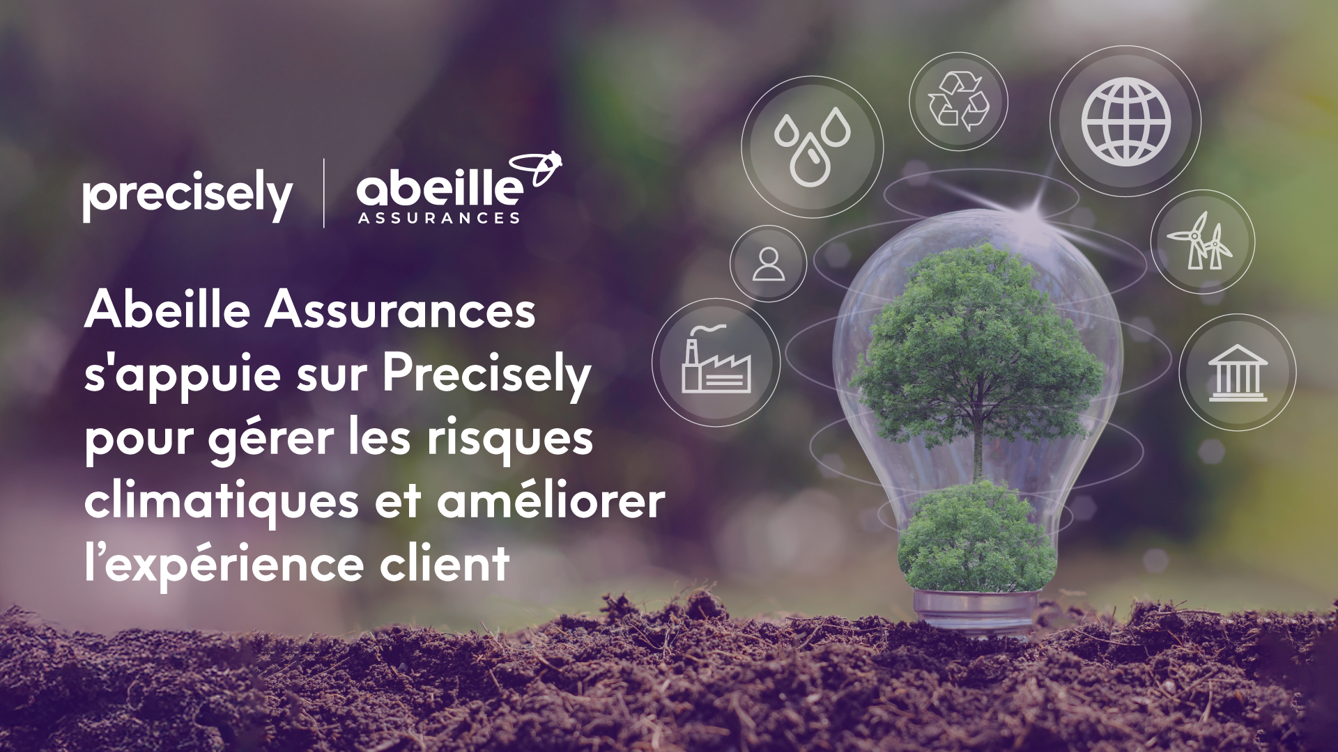 Abeille Assurances s’appuie sur la location intelligence et l'enrichissement des données de Precisely pour gérer les risques climatiques et améliorer l'expérience client