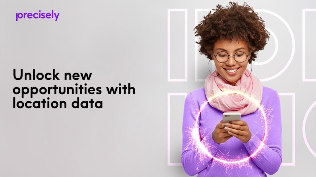 Unlock new opportunities with location data
