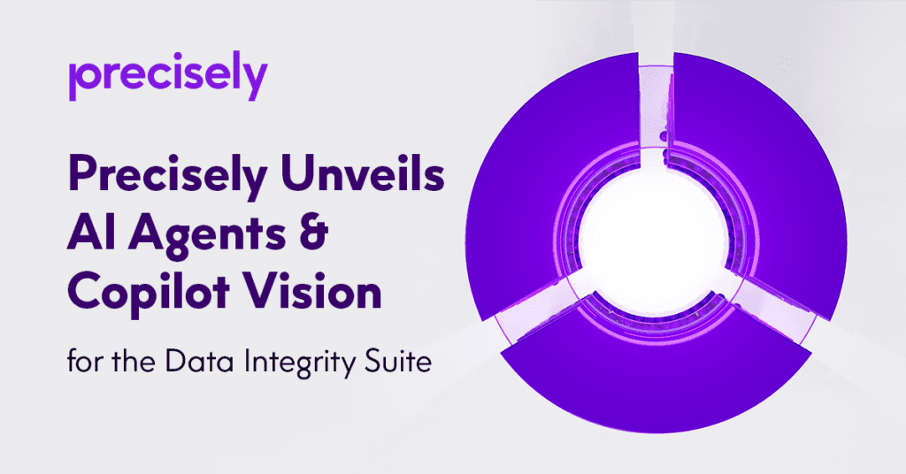 Precisely Unveils AI Agents and Copilot for the Data Integrity Suite