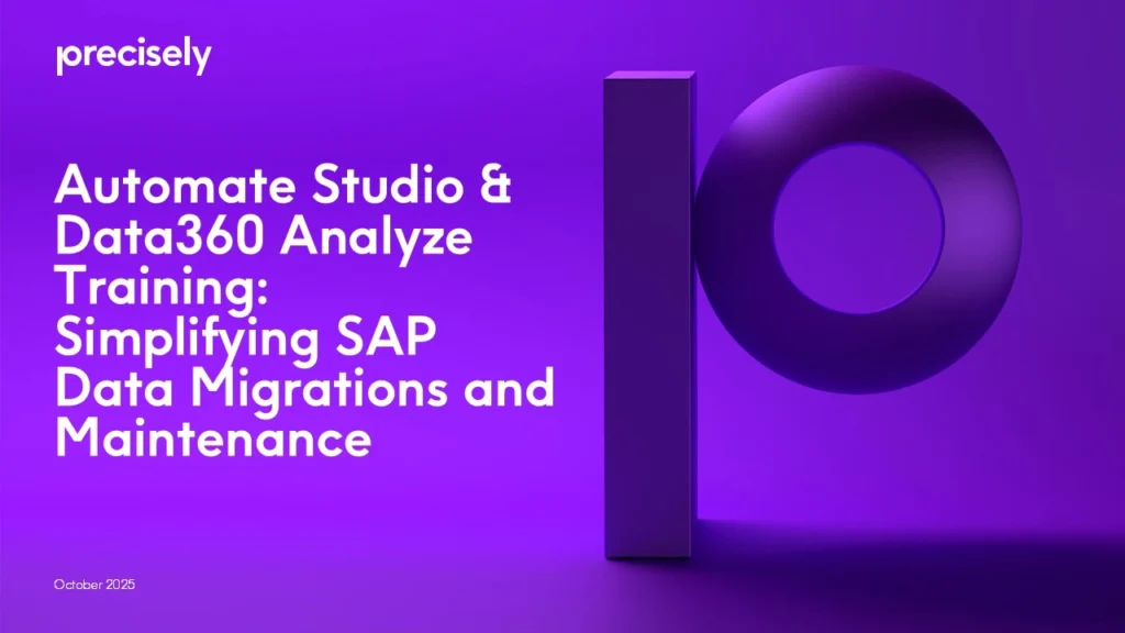 Automate Studio & Data360 Analyze Training - Simplifying SAP® Data Migrations and Maintenance