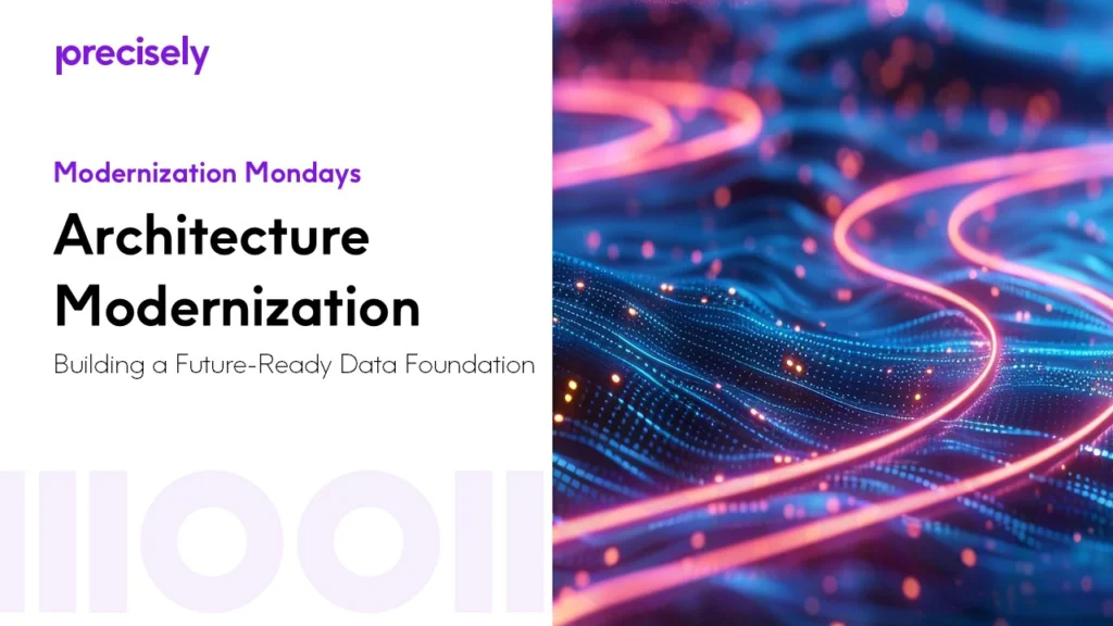 Modernization Mondays - Architecture Modernization