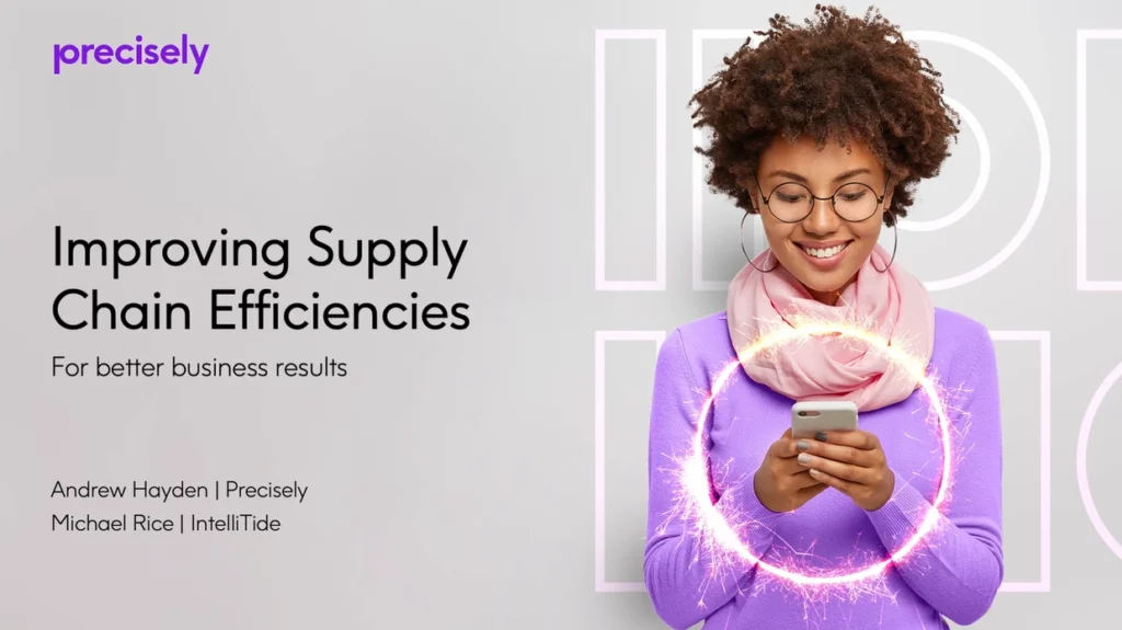Improving Supply Chain Efficiencies to Drive Better Business Results