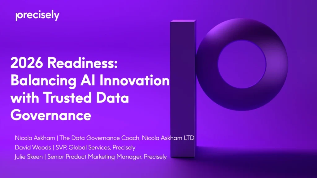 2026 Readiness - Balancing AI Innovation with Trusted Data Governance
