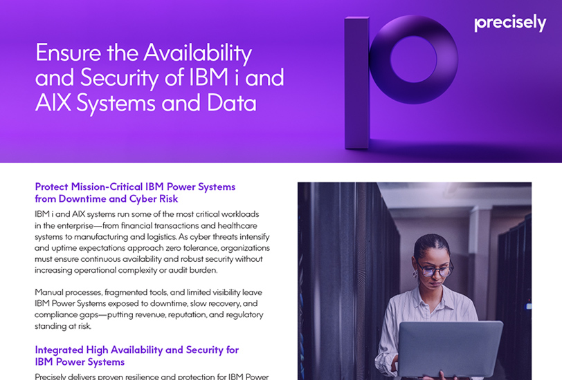 Ensure the Availability and Security of IBM i and AIX Systems and Data - Precisely