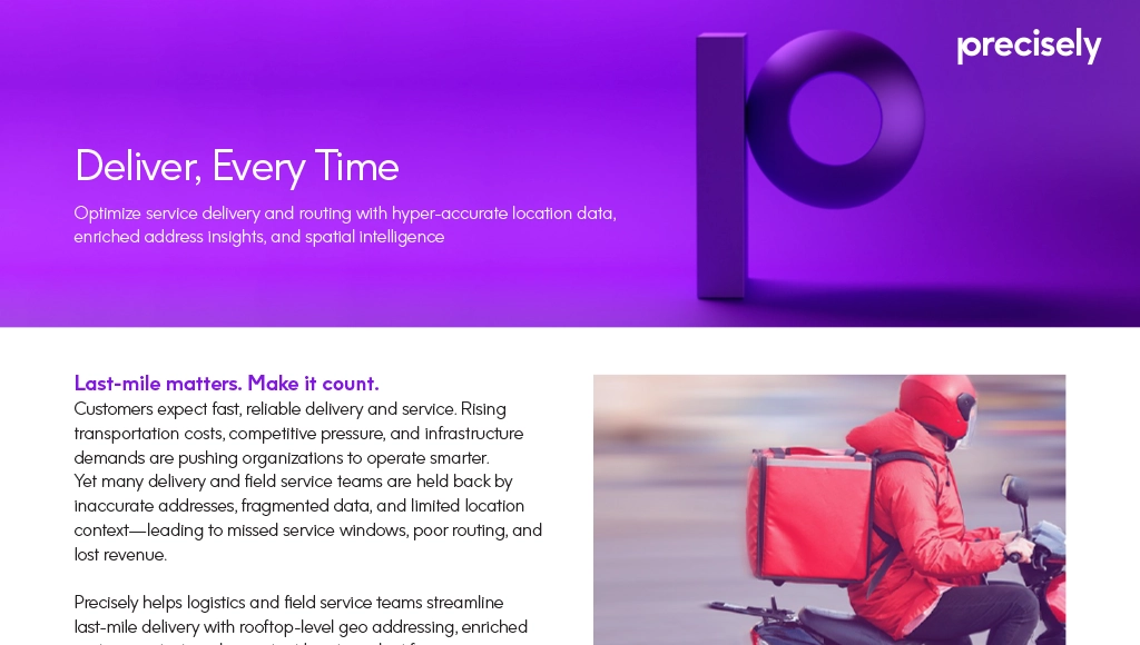 Optimize service delivery and routing with hyper-accurate location data, enriched address insights, and spatial intelligence - Precisely