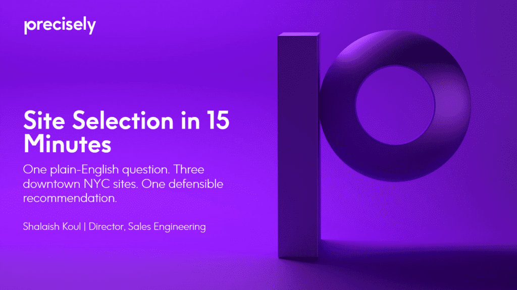 Site selection in 15 mins - Precisely