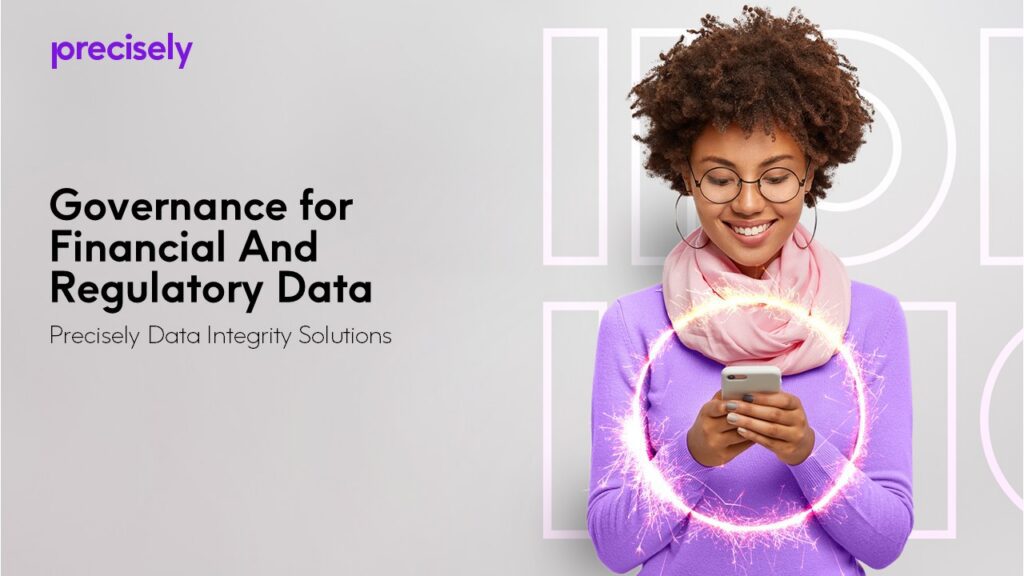 Govern Financial and Regulatory Data to Improve Trust and Compliance